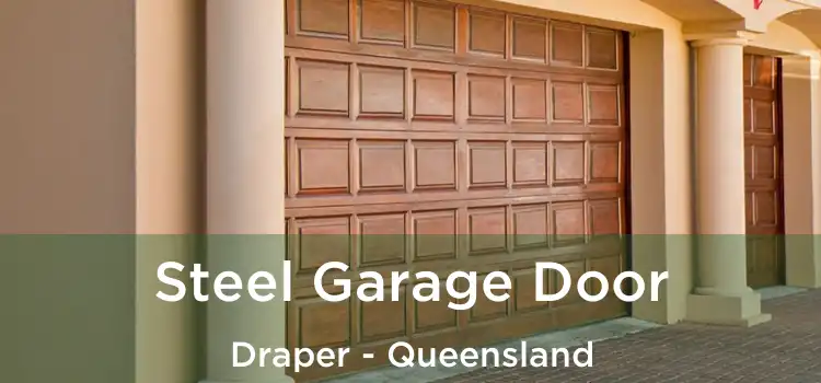 Steel Garage Door Draper - Queensland