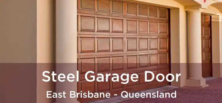 Steel Garage Door East Brisbane - Queensland