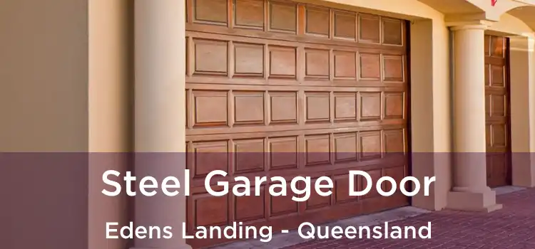 Steel Garage Door Edens Landing - Queensland