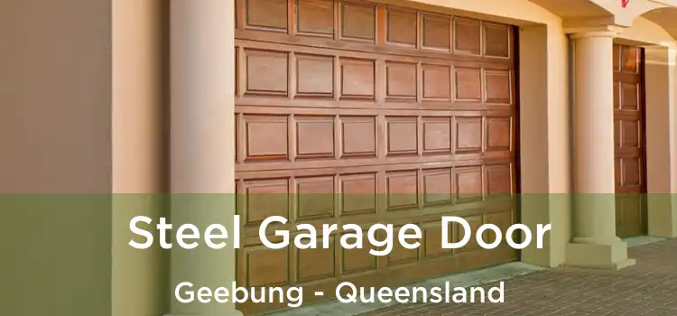 Steel Garage Door Geebung - Queensland