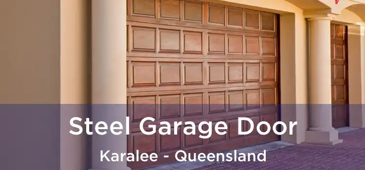 Steel Garage Door Karalee - Queensland