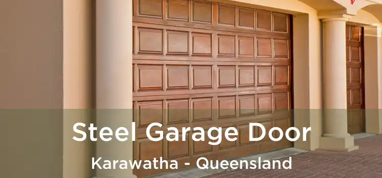 Steel Garage Door Karawatha - Queensland