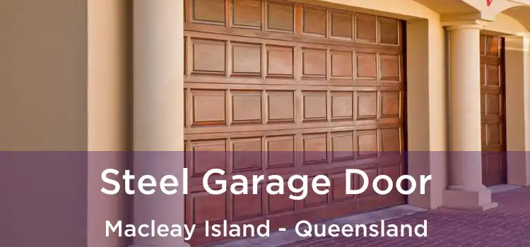 Steel Garage Door Macleay Island - Queensland