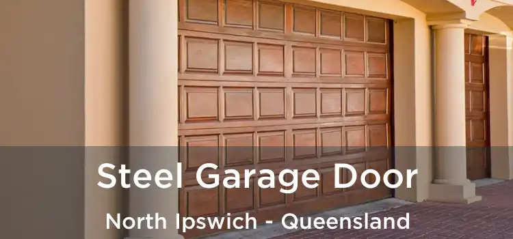Steel Garage Door North Ipswich - Queensland