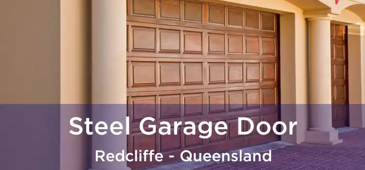 Steel Garage Door Redcliffe - Queensland