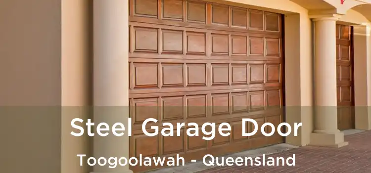 Steel Garage Door Toogoolawah - Queensland