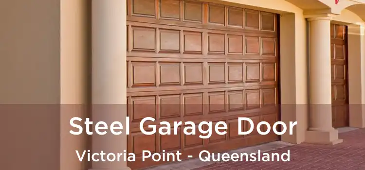 Steel Garage Door Victoria Point - Queensland