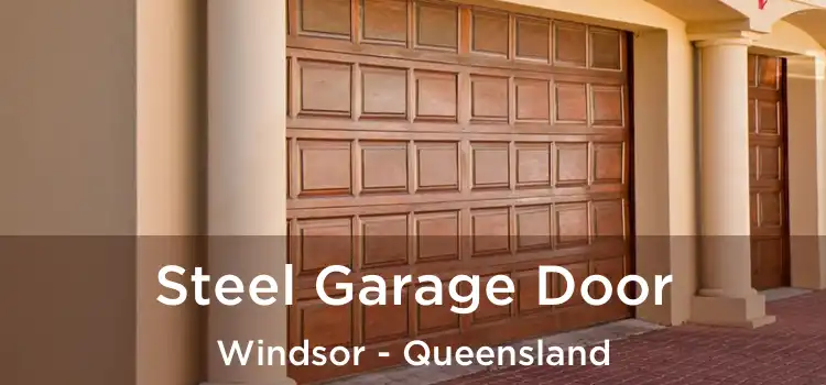 Steel Garage Door Windsor - Queensland