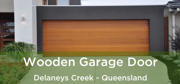 Wooden Garage Door Delaneys Creek - Queensland
