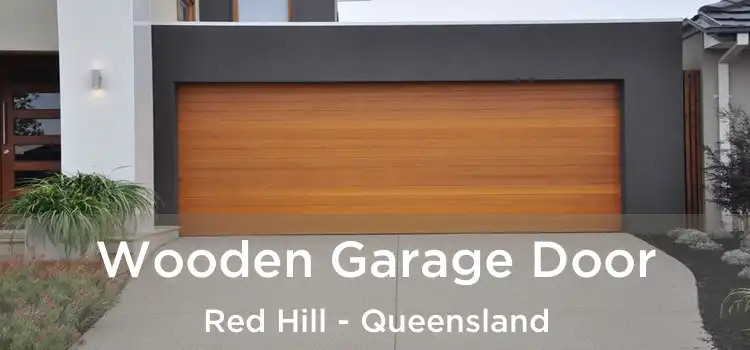 Wooden Garage Door Red Hill - Queensland
